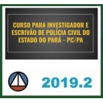 PC PA - Investigador e Escrivão Polícia Civil do Pará (CERS 2019.2)